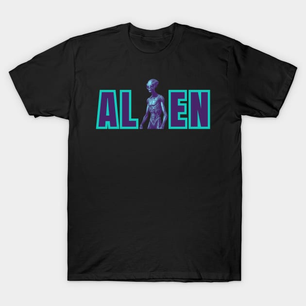 Alien !!! T-Shirt by RDproject